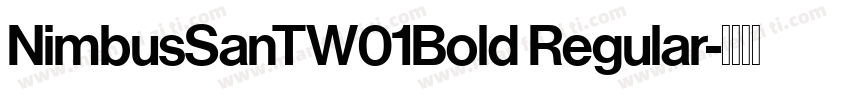 NimbusSanTW01Bold Regular字体转换